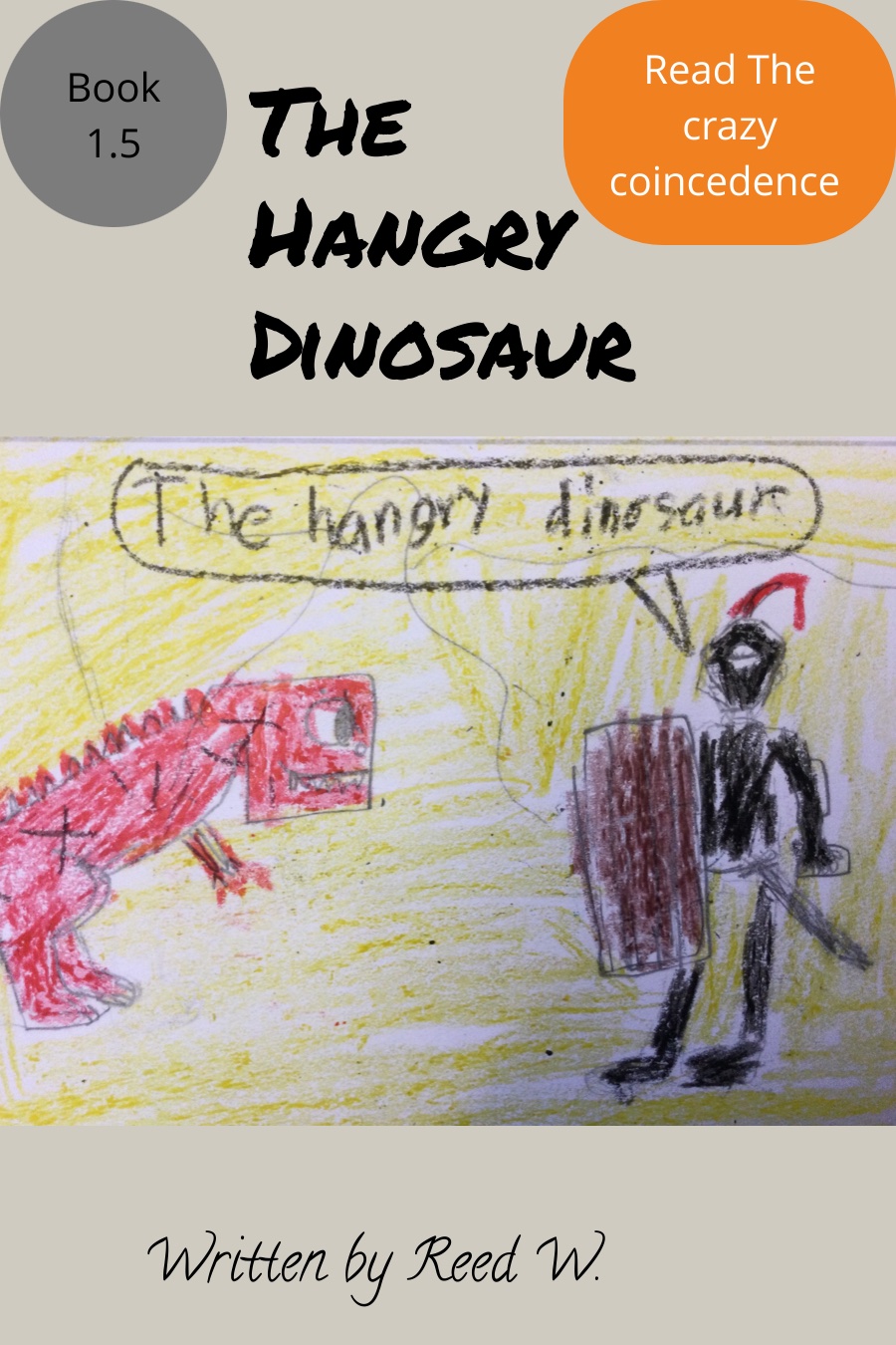 The Hangry Dinosaur by Reed W