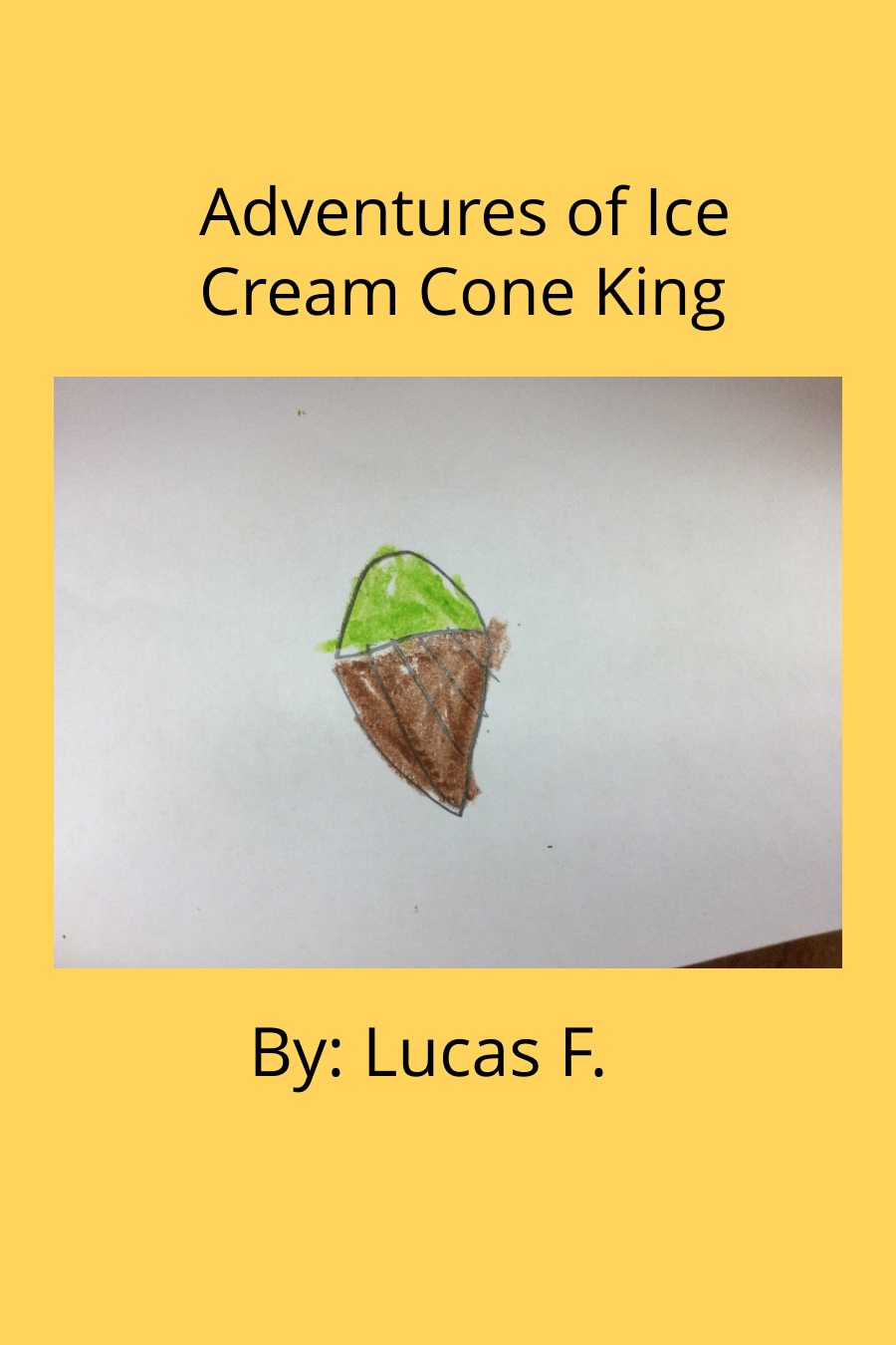 The Ice Cream King By Lucas F