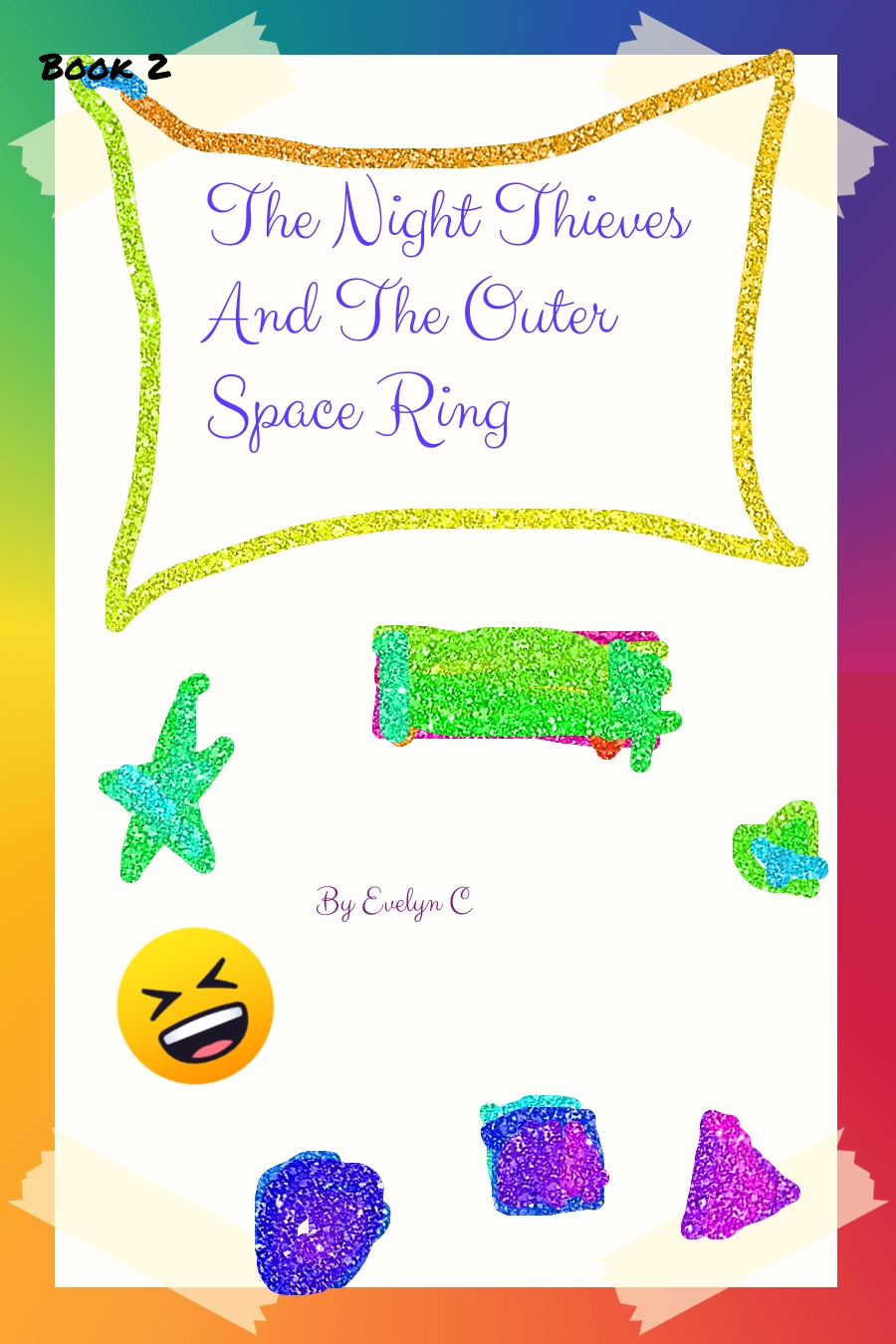 The Night Thieves and The Outer Space Ring by Evelyn C
