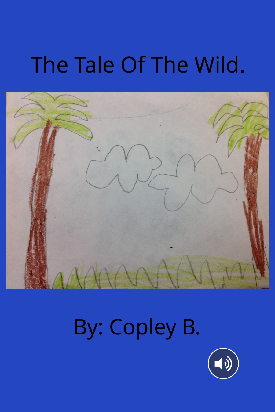 The Tale Of The Wild by Copley B