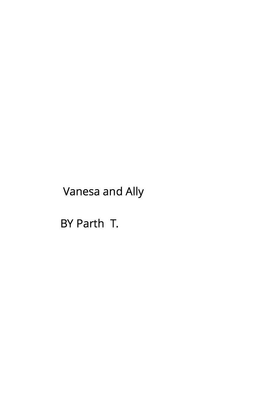 Vanessa and Ally by Parth T