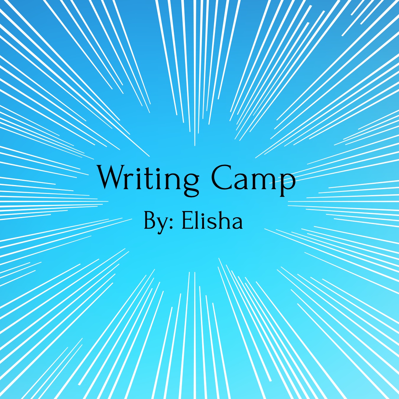 Writing Camp by Elisha K
