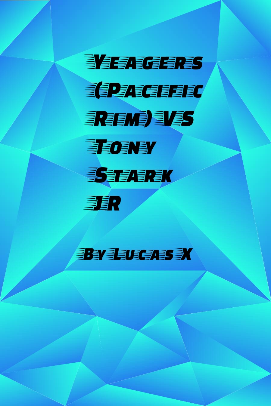 Yeagers(Pacific Rim)VSTony Stark JR by Lucas X