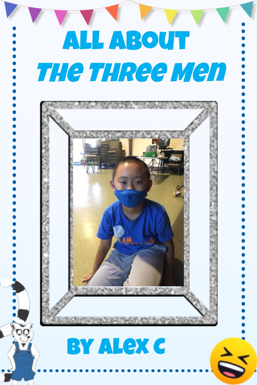 All About The Three Men By Alex C