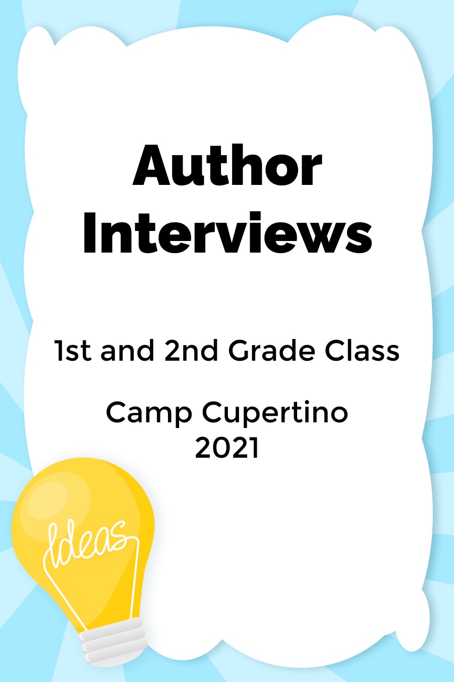 Cupertino Author Interviews 1st and 2nd grade class