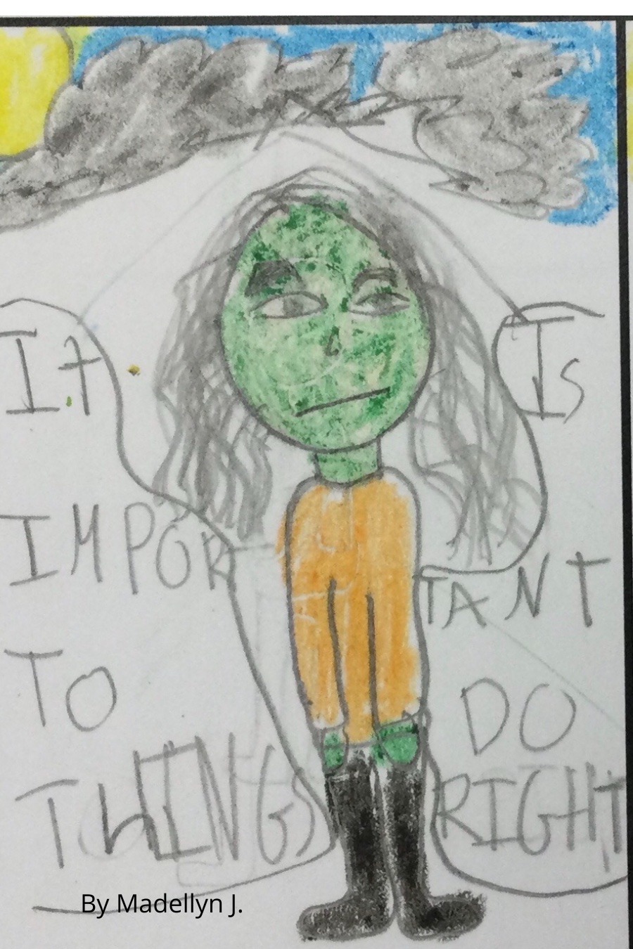 It is Important To Do Things Right Madellyn J