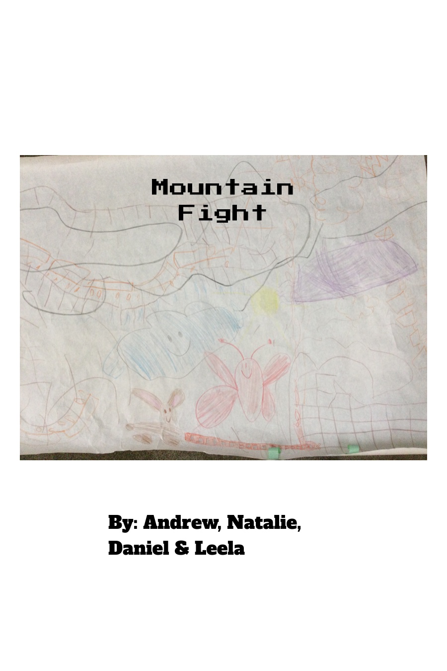 Mountain Fight by Redwood City First Grade