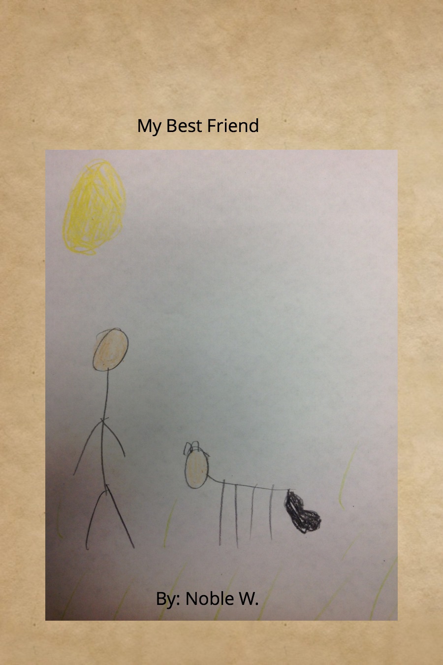 My Best Friend by Noble W