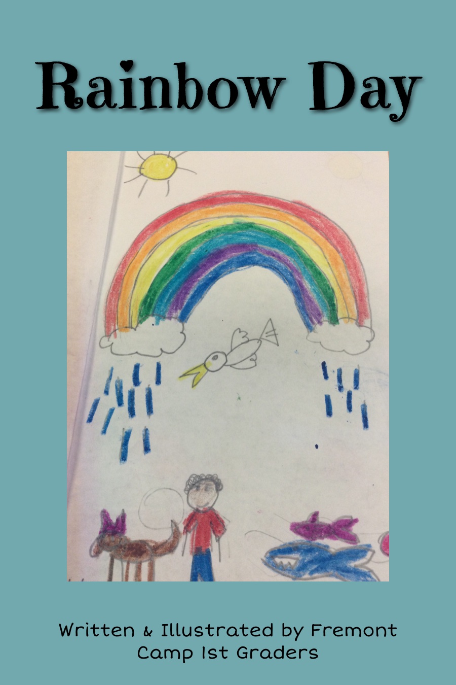 Rainbow Day by Fremont-July 30-1st Grade