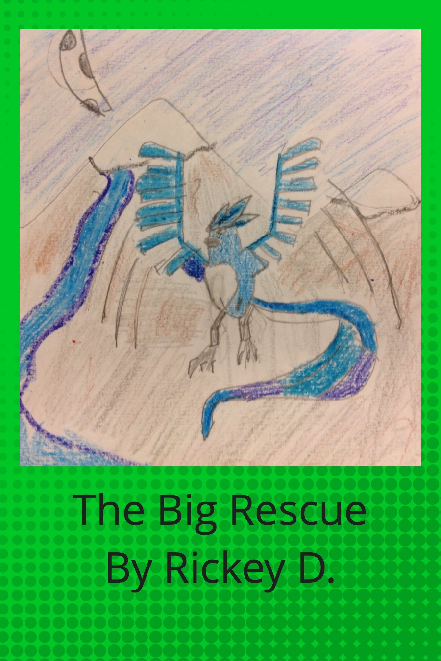 The Big Rescue By Rickey D