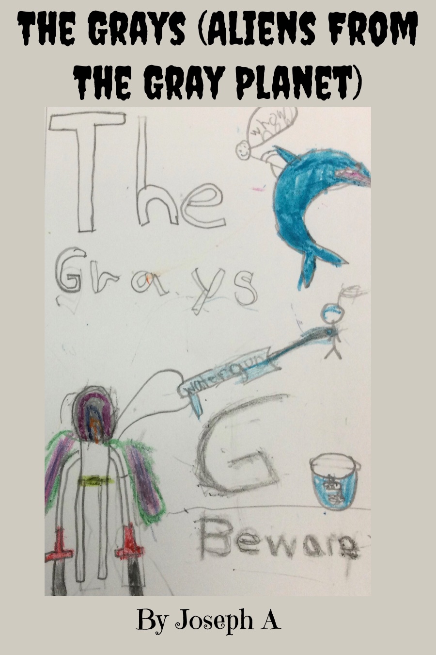 The Grays by Joseph A
