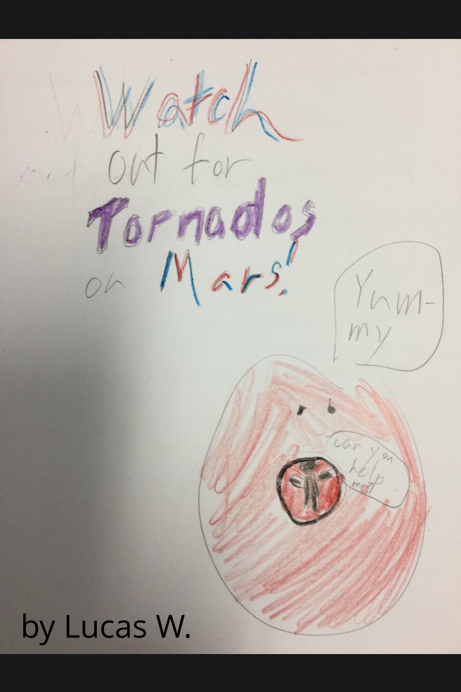 Watch Out For Tornados On Mars by Lucas W