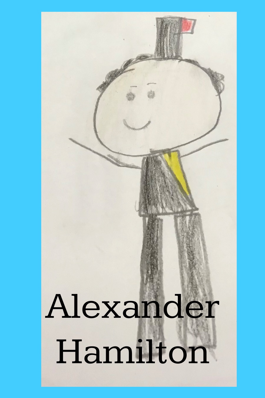 All About Alexander Hamilton by Alessandra P