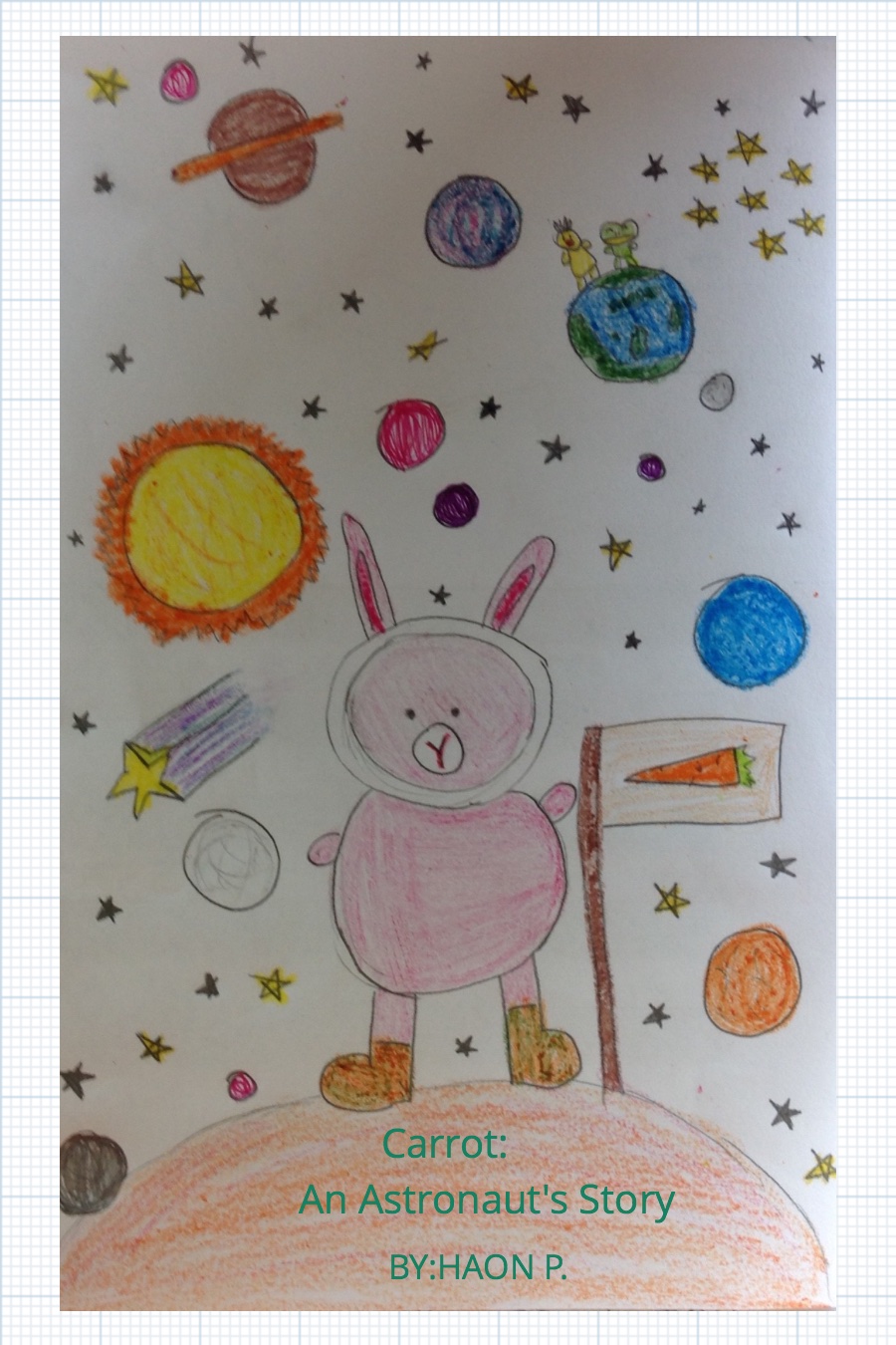 Carrot An Astronauts Life by Haon P