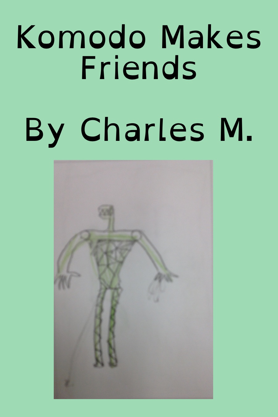 Komodo Makes Friends by Charles M