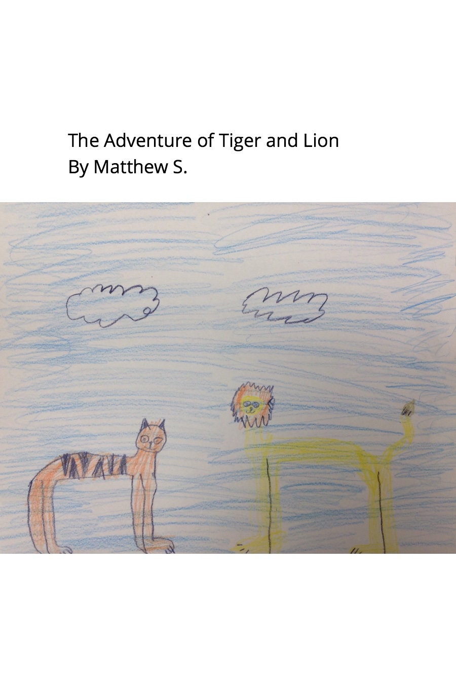 The Adventure of Lion and Tiger by Matthew S