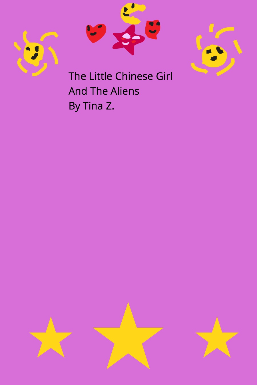 The Little Chinese Person And The Aliens by Tina Z