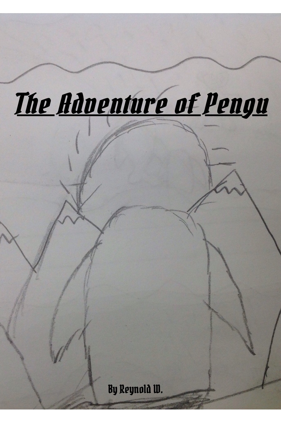 The Adventures of Pengu by Reynold W