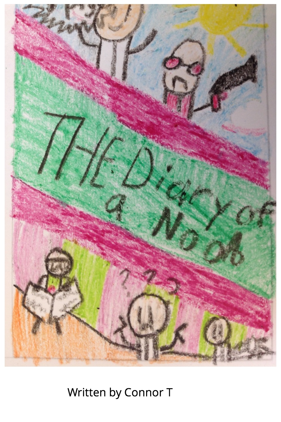 The Diary of a Noob by Connor T