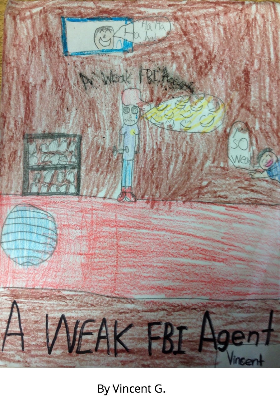 A Weak FBI Agent by Vincent G