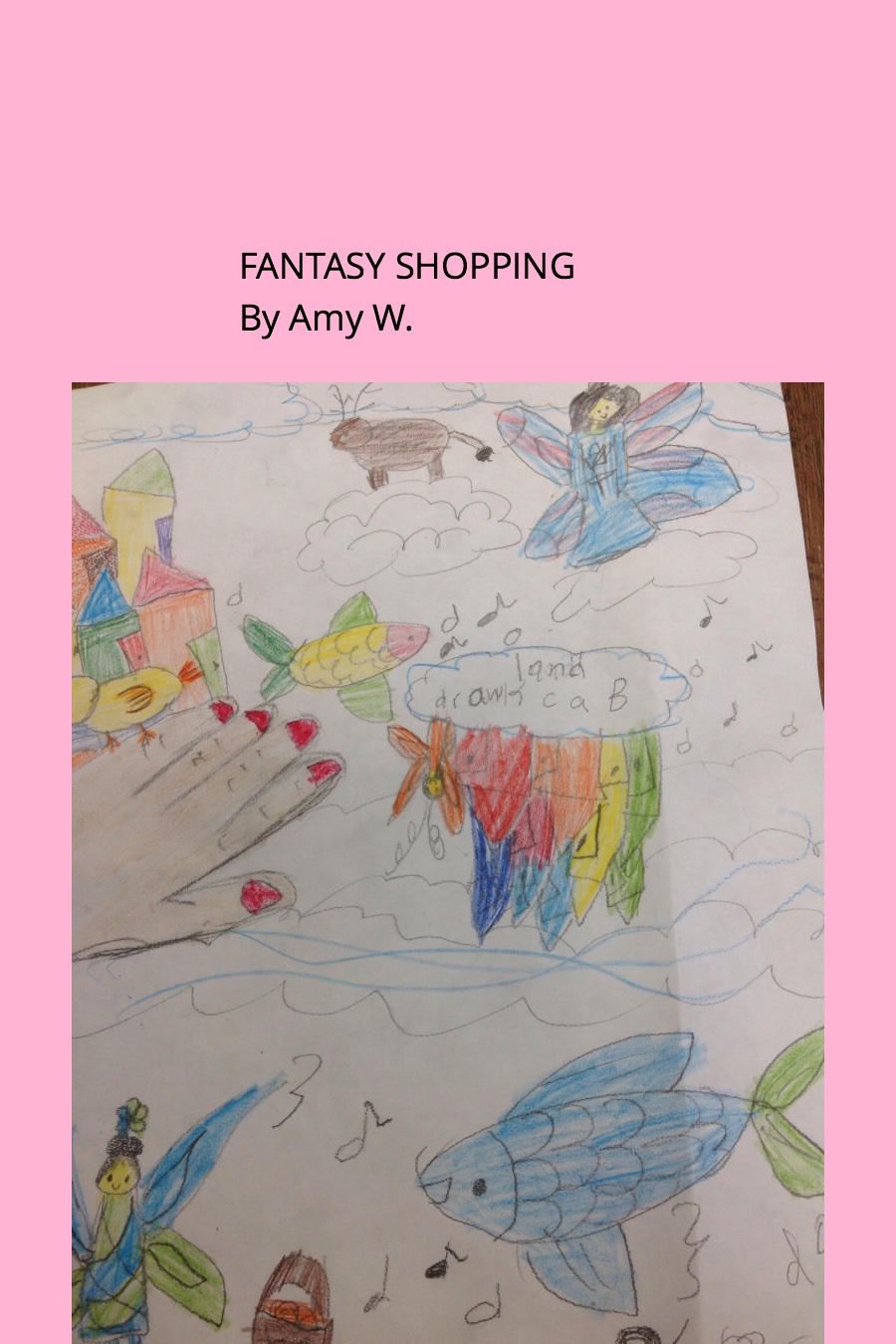 FANTASY SHOPPING By Amy W