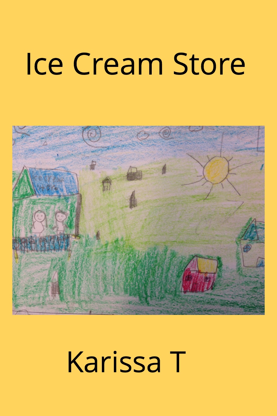 Ice Cream Store by Karissa T