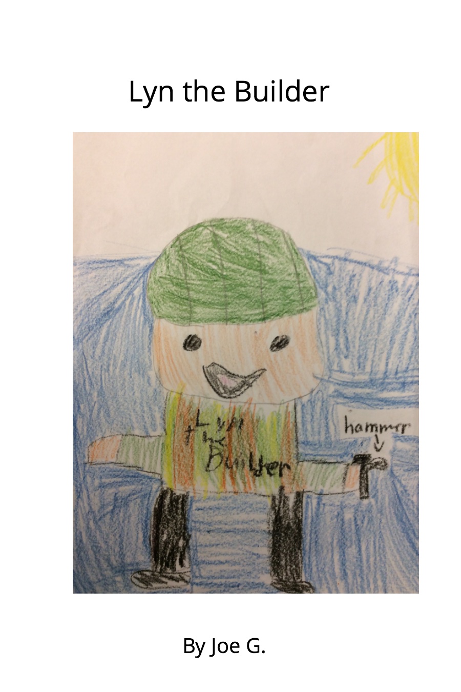 Lyn the Builder by Joe G