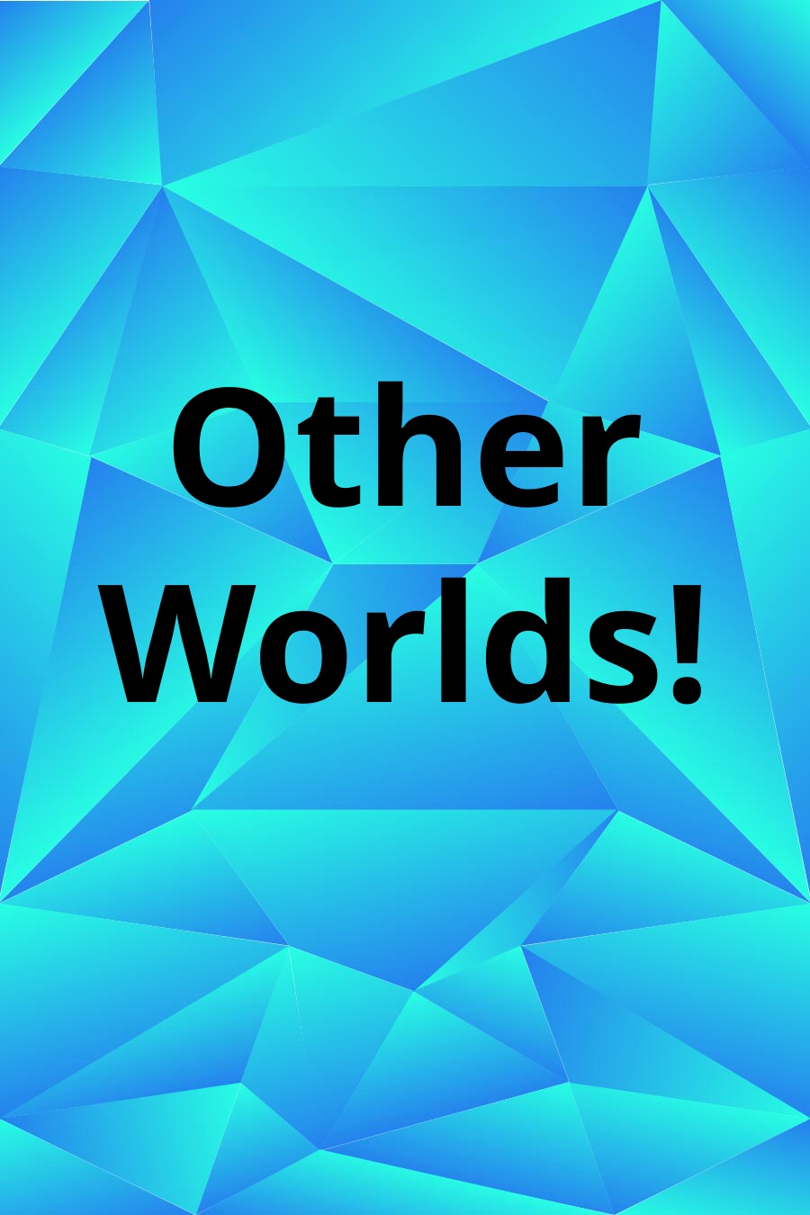 Other Worlds! by Theodore C