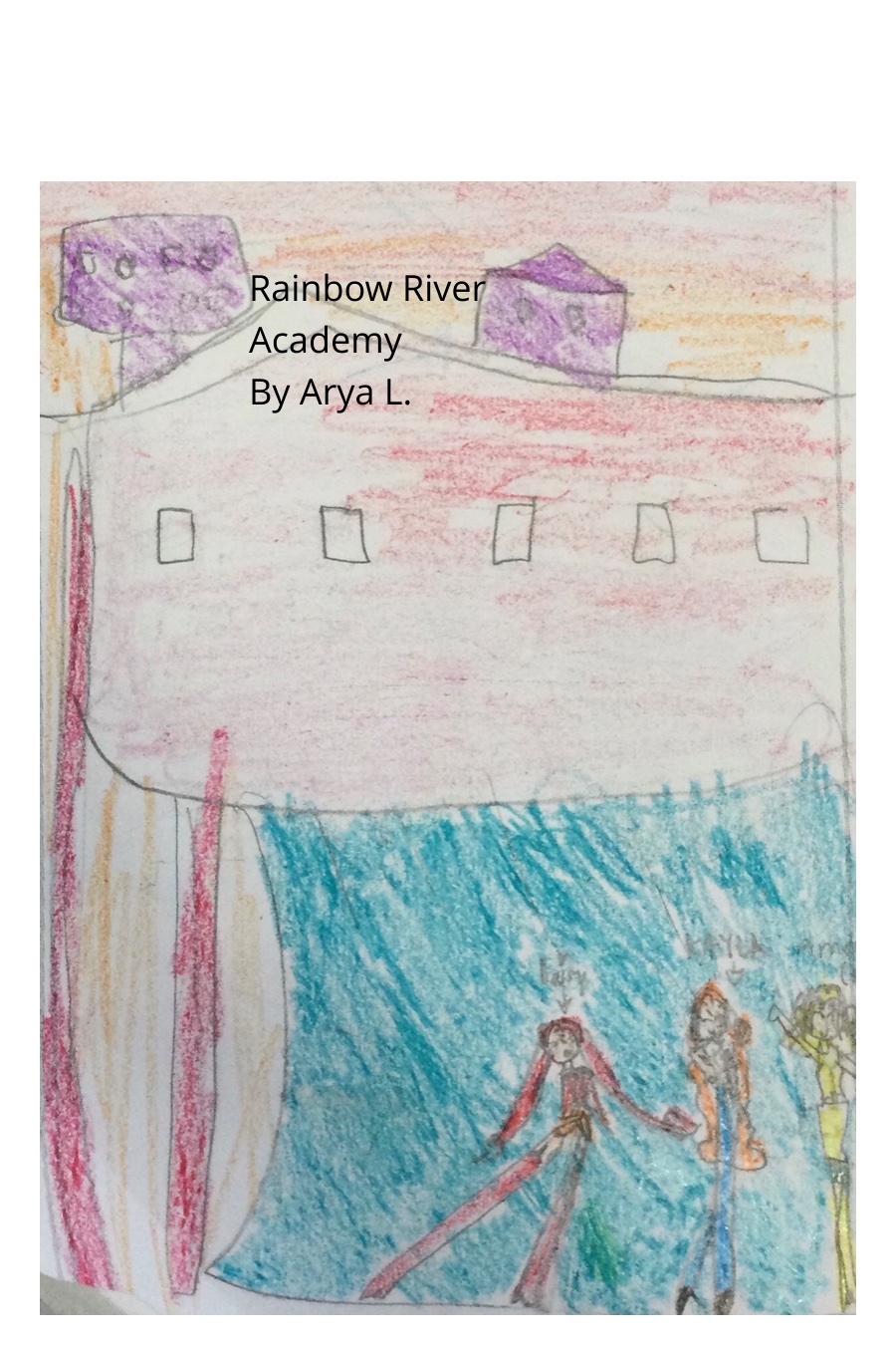 Rainbow River Academy By Arya L
