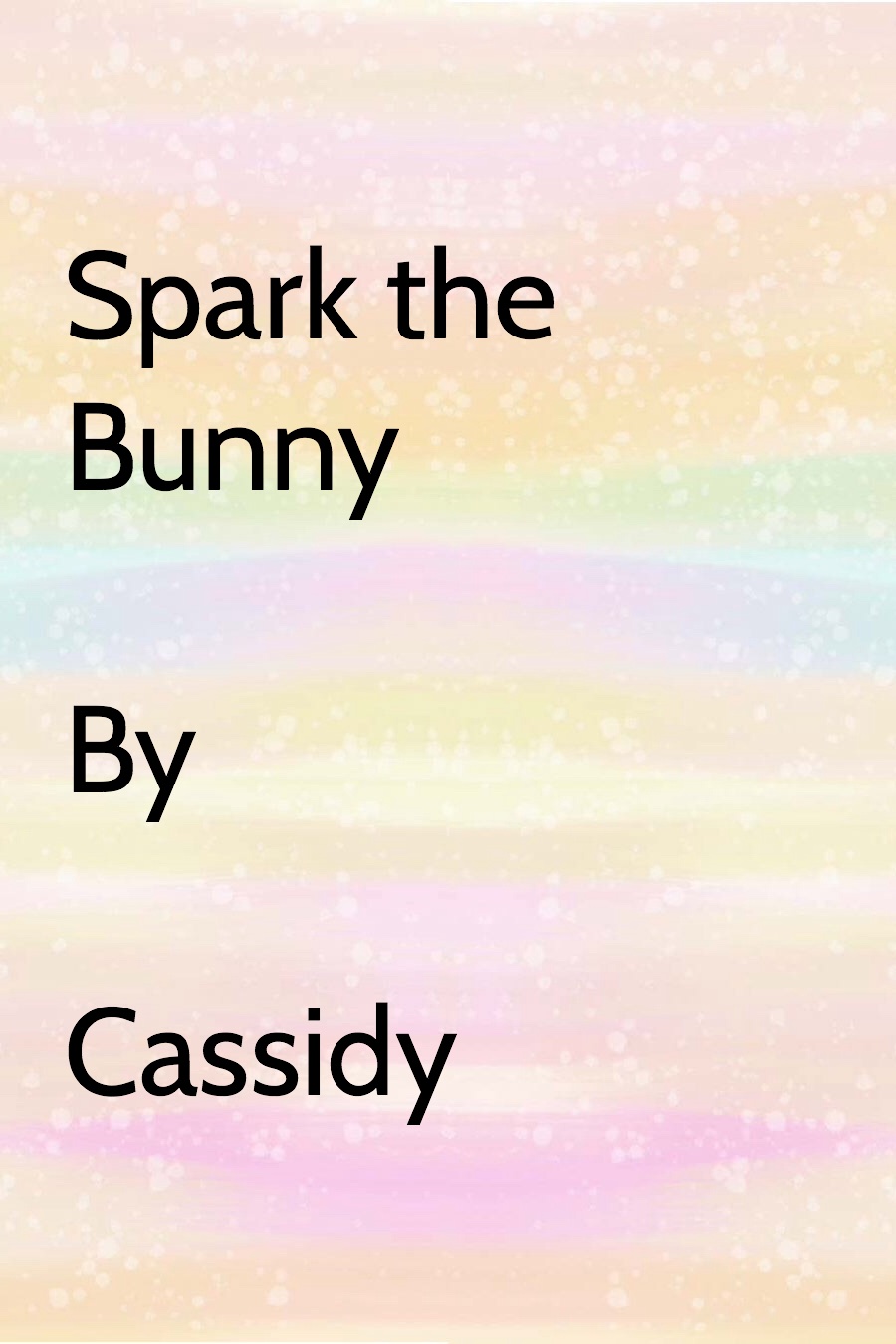 Spark the Bunny by Cassidy C