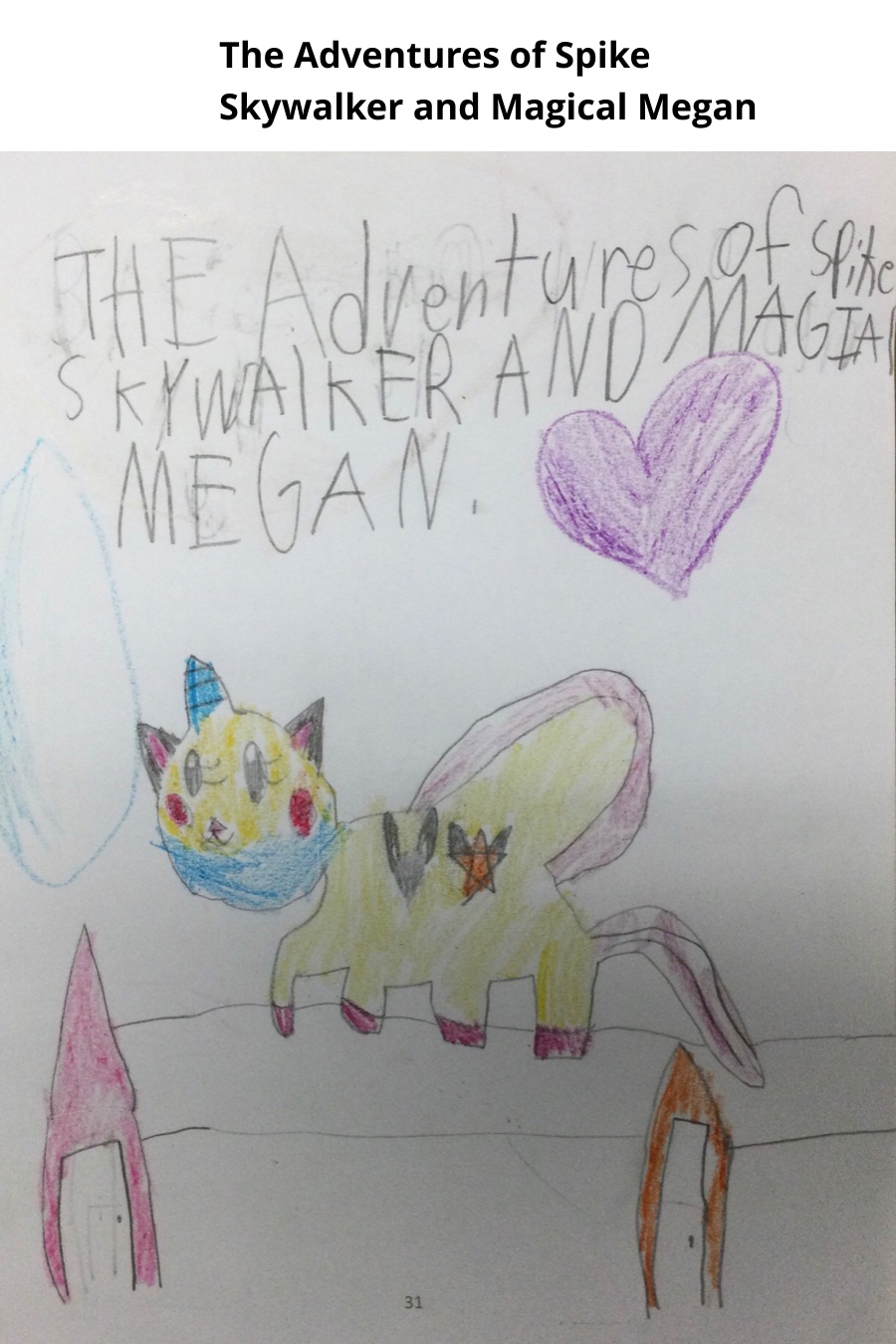 The Adventures of Spike Skywalker and Magical Megan (Cupertino1_1st grade)