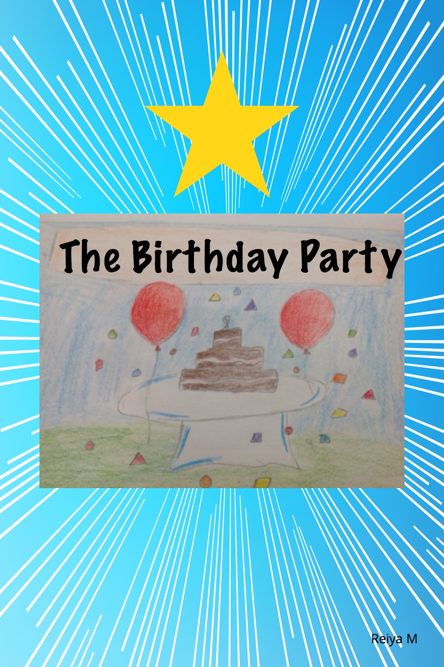 The Birthday Party by Reiya M