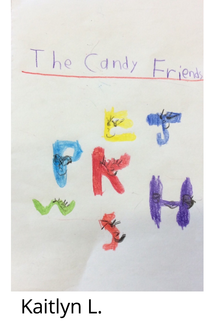 The Candy Friends by Kaitlyn L