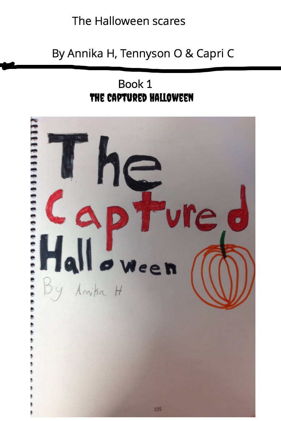 The Halloween Scares: Book 1: The Captured Halloween by Annika H