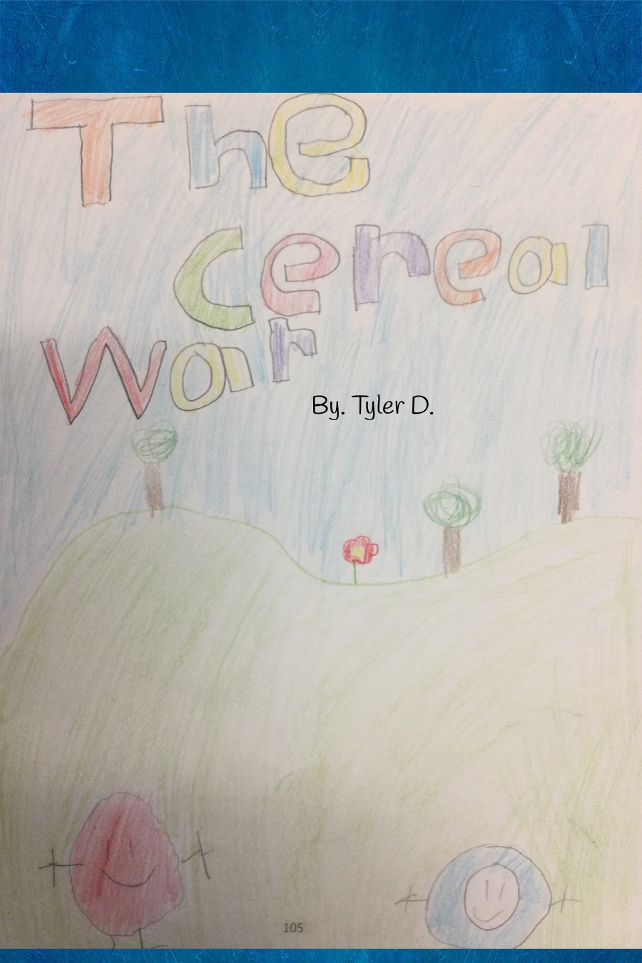 The Cereal War by Tyler D