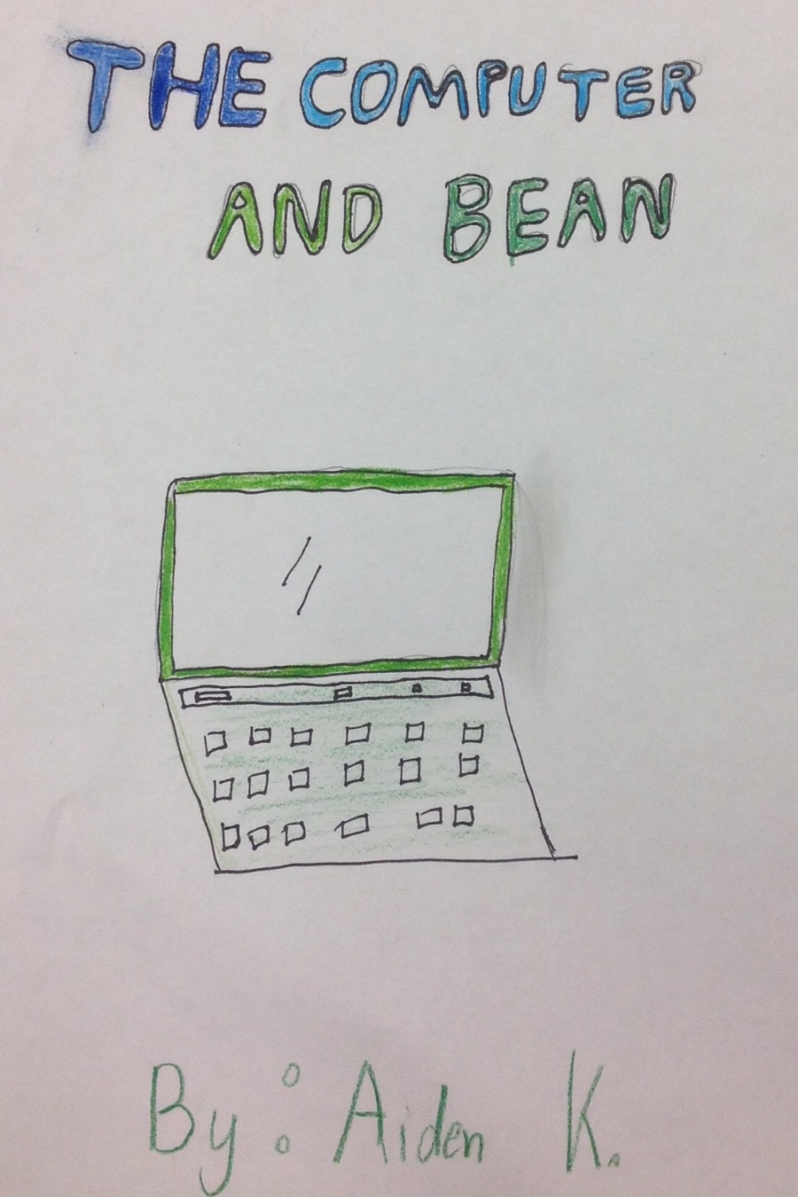 The Computer and Bean by Aiden K