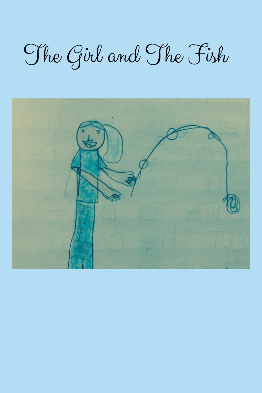 The Girl and the Fish by Mia L