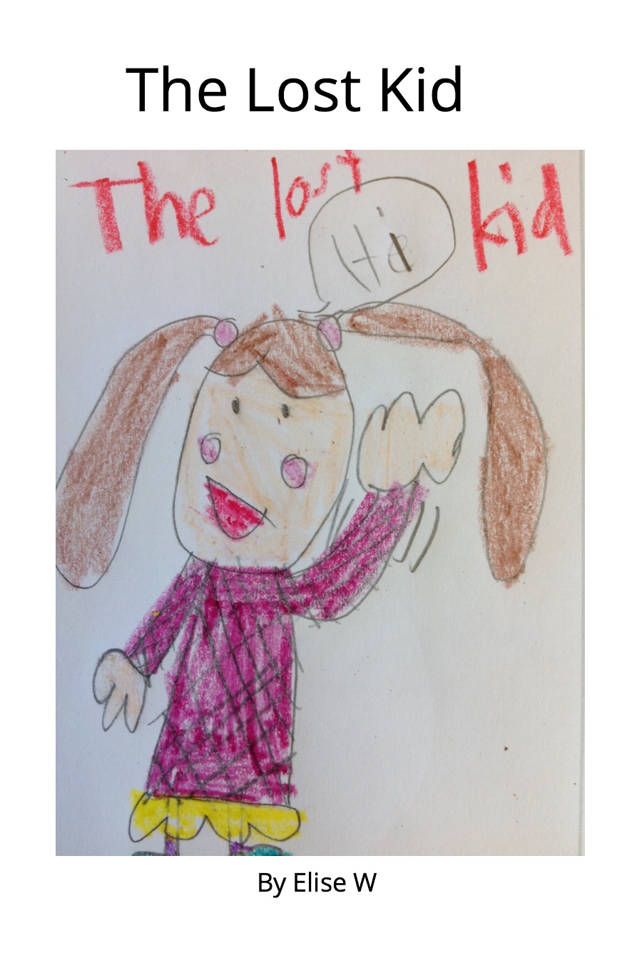 The Lost Kid by Elise W