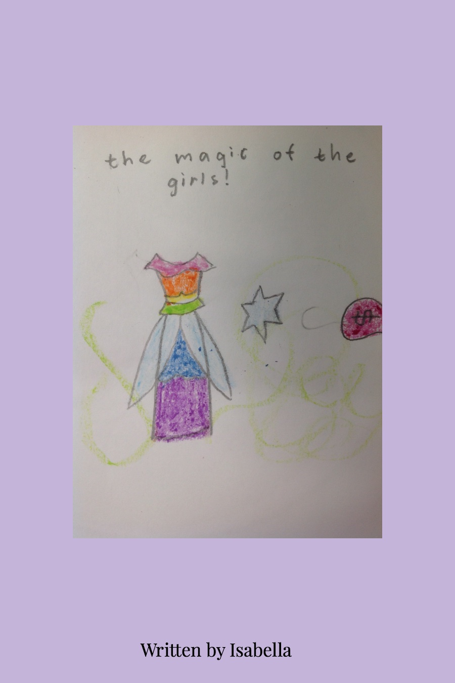 The Magic of the Girls! by Isabella L
