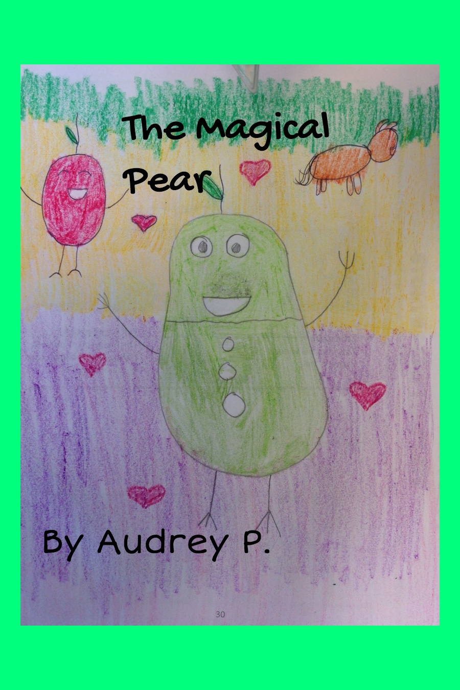 The Magical Pear by Audrey P