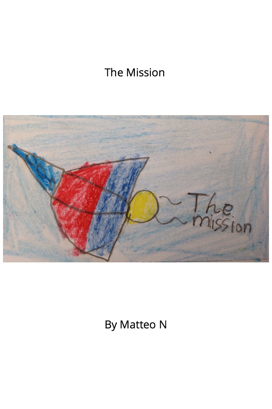 The Mission By Matteo N