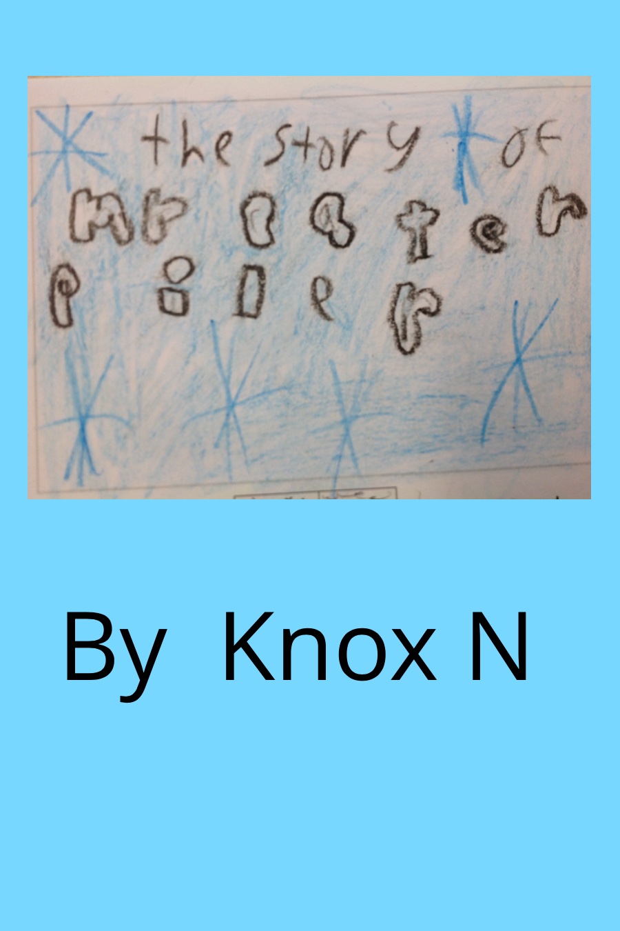 The Story of a Caterpillar By Knox N