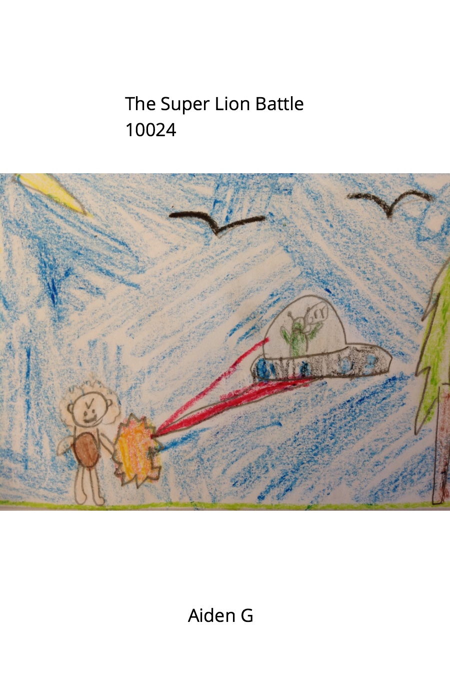 The Super Lion Battle 10024 by Aiden G