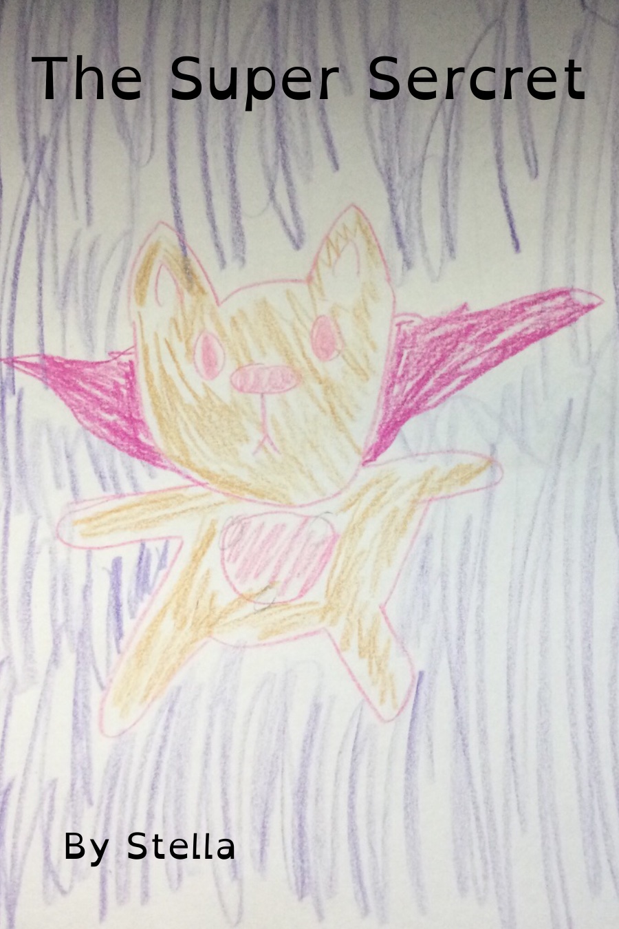 The Super Secret By Stella S