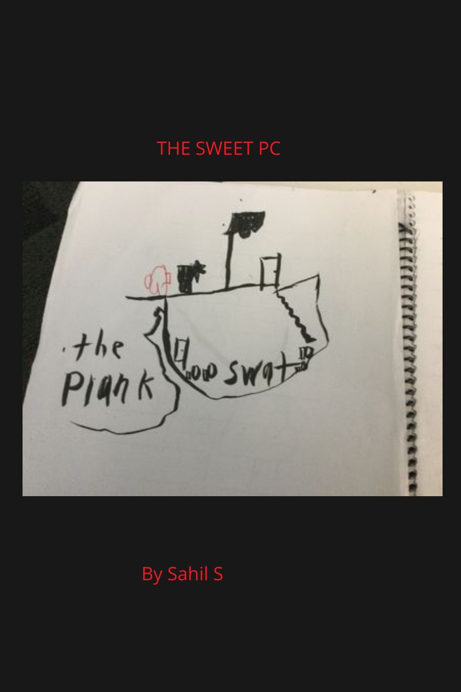 The Sweet PC by Sahil S