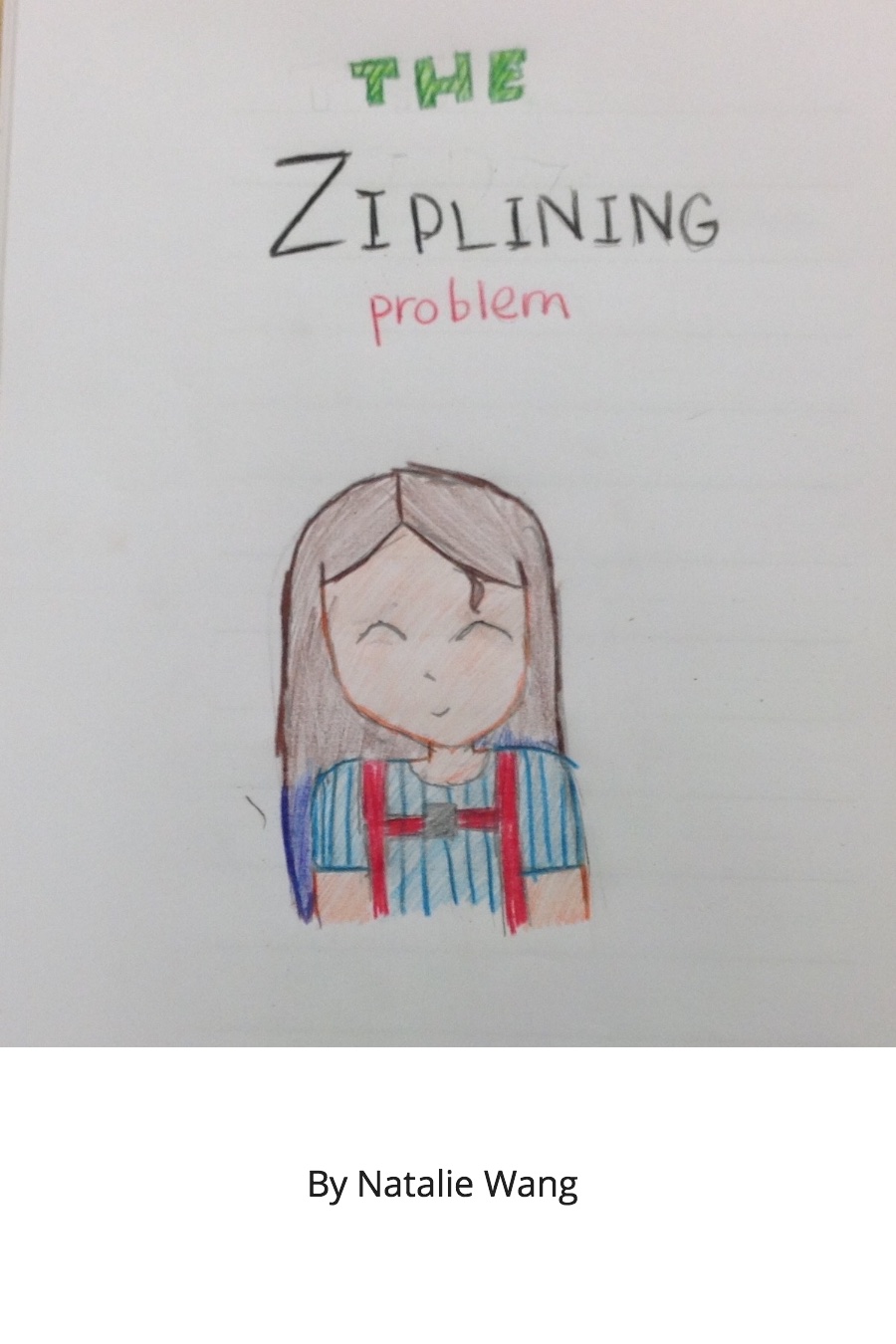 The Ziplining Problem by Natalie W