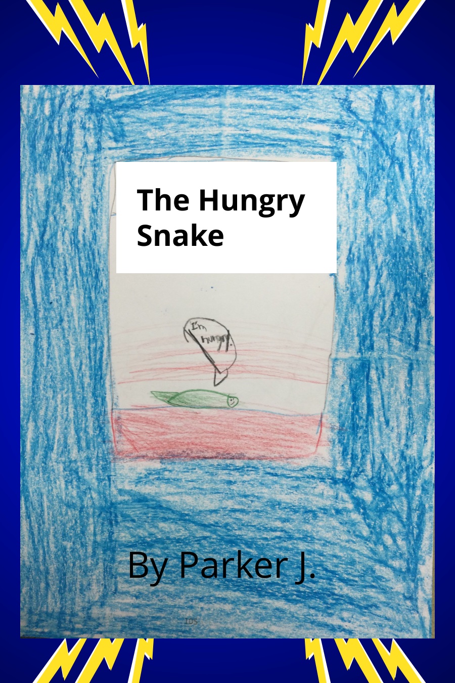 The Hungry Snake by Parker J