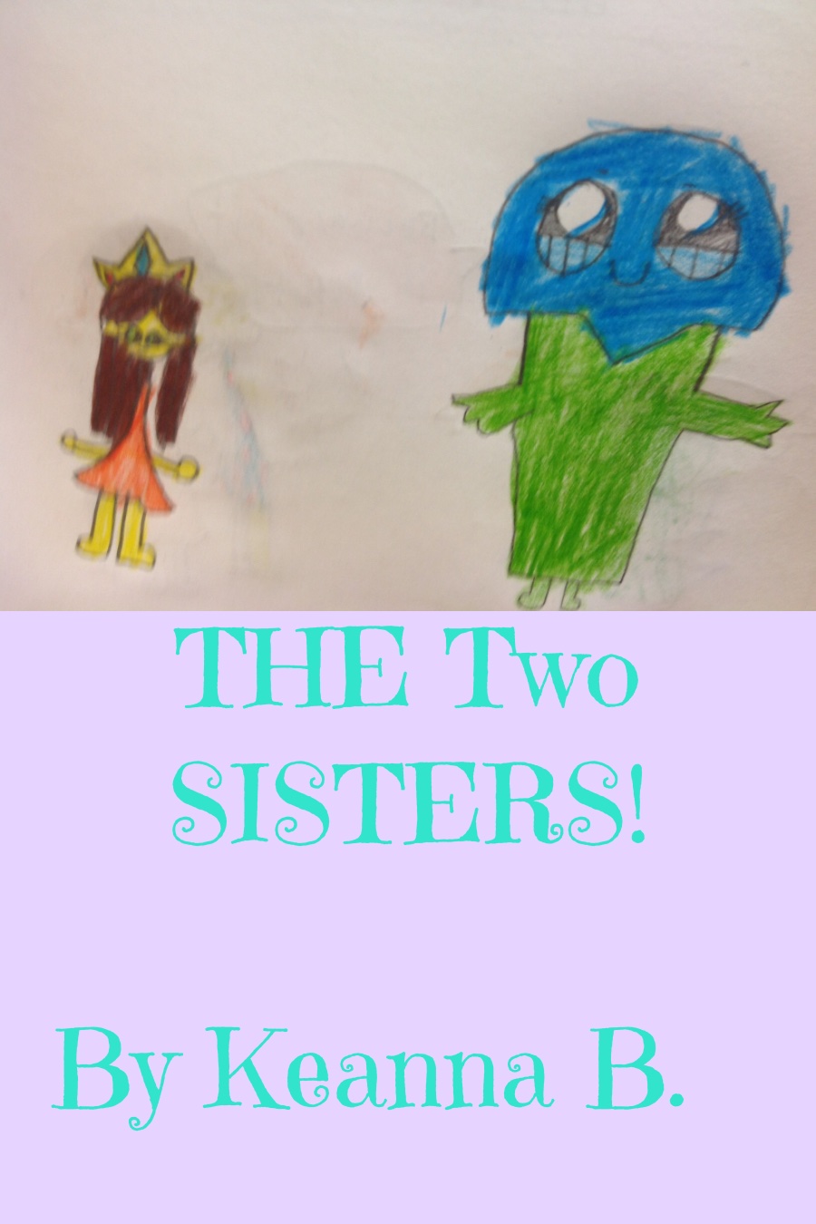 The Two Sisters by Keanna B