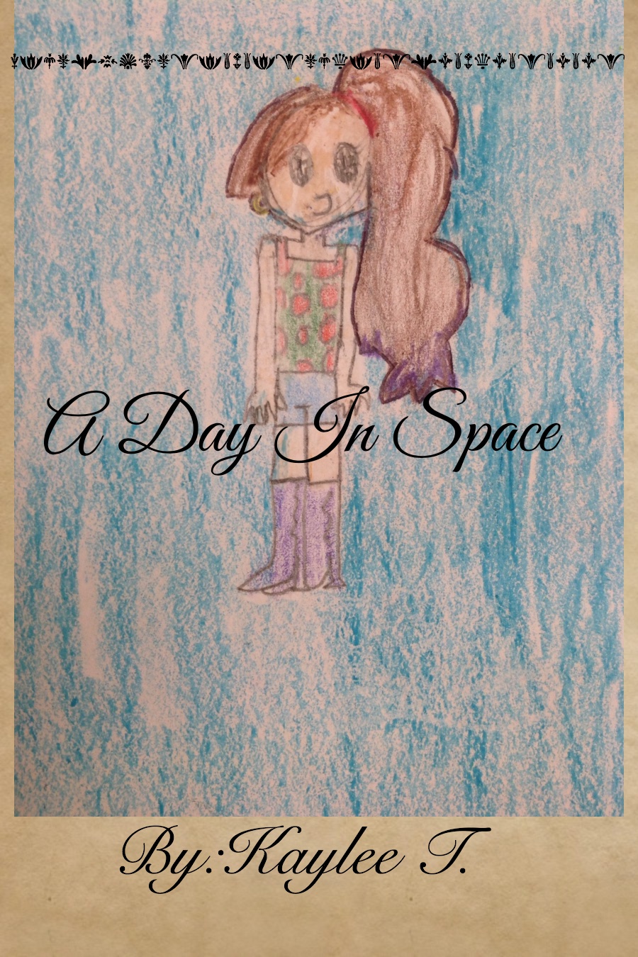 A Day in Space by Kaylee T