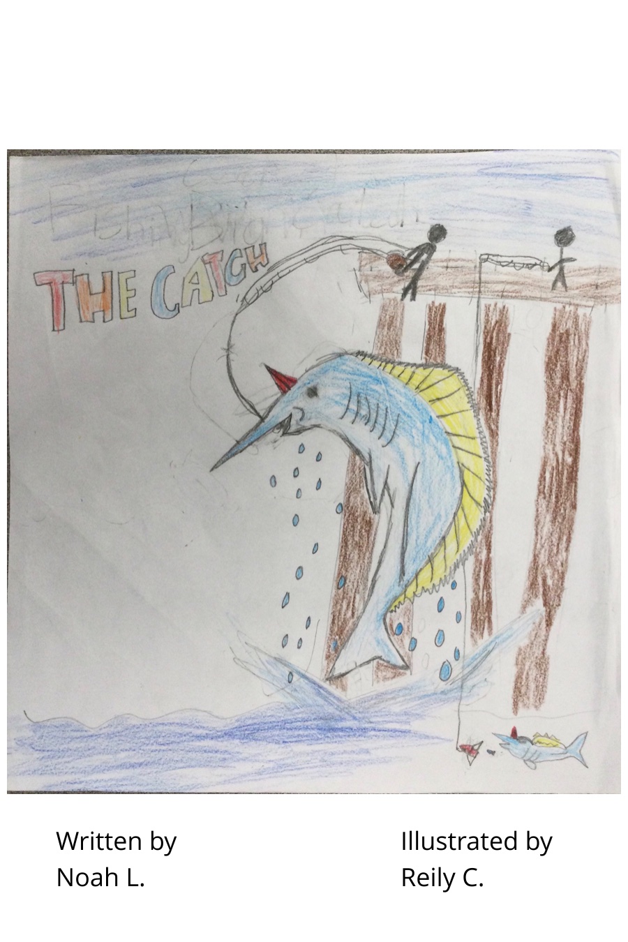 Big Catch by Noah L